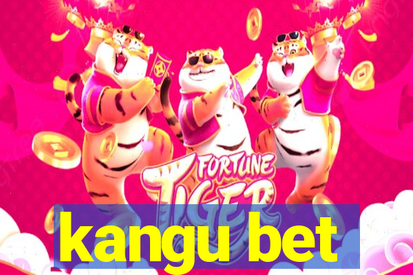 kangu bet